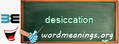 WordMeaning blackboard for desiccation